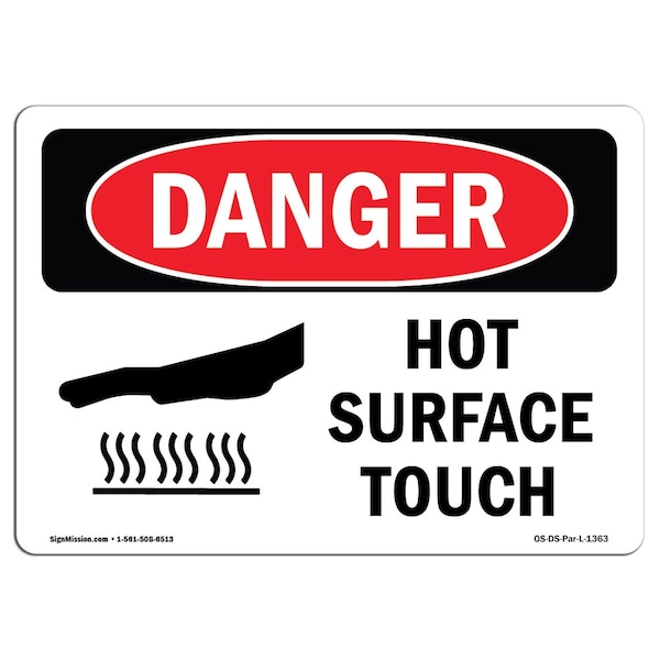 Signmission OSHA Sign, Hot Surface Do Not Touch, 18in X 12in Plastic, 18" W, 12" H, Lndscp, OS-DS-P-1218-L-1363 OS-DS-P-1218-L-1363 - main